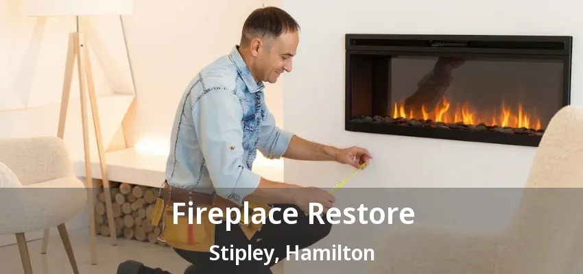 Fireplace Restore Stipley, Hamilton - ON
