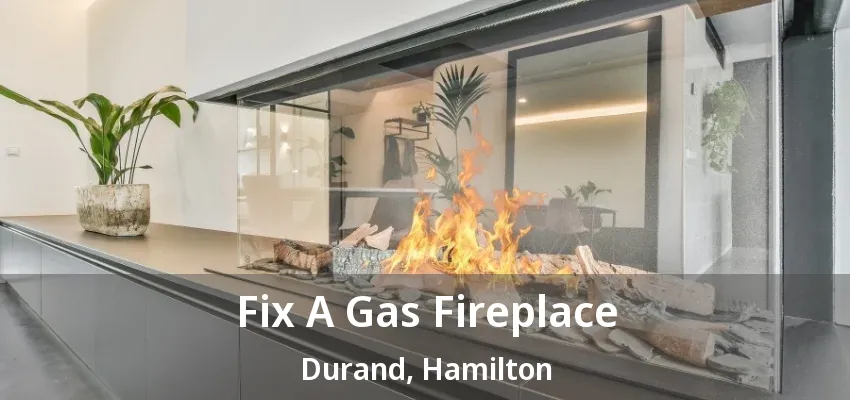 Fix A Gas Fireplace Durand, Hamilton - ON Fix A Gas Fireplace Durand, Hamilton - ON