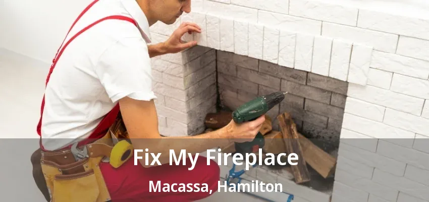 Fix My Fireplace Macassa, Hamilton - ON