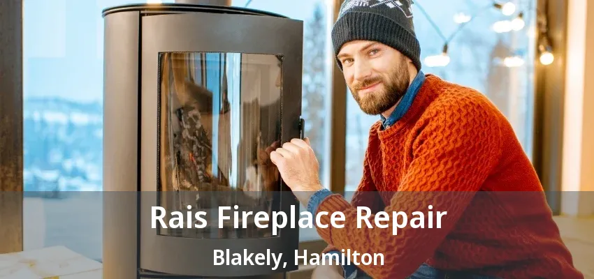 Rais Fireplace Repair Blakely, Hamilton - ON Rais Fireplace Repair Blakely, Hamilton - ON