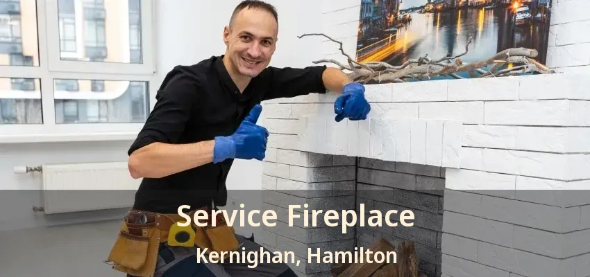 Service Fireplace Kernighan, Hamilton - ON Service Fireplace Kernighan, Hamilton - ON